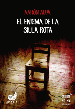Libro el enigma de la silla rota de Aarón Alva
