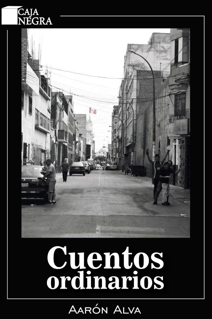 Cuentos ordinarios de Aarón Alva